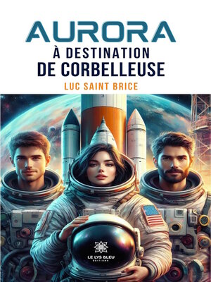 cover image of Aurora à destination de Corbelleuse